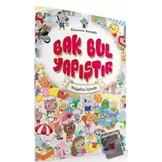 Bak - Bul - Yapıştır / Hayatın İçinde