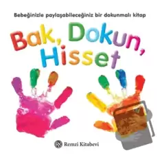 Bak Dokun Hisset (Ciltli)