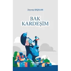 Bak Kardeşim