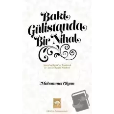 Baki Gülistanda Bir Nihal