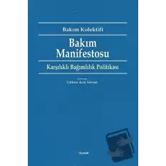 Bakım Manifestosu