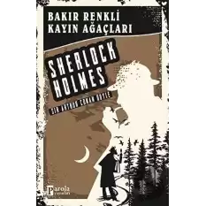 Bakır Renkli Kayın Ağaçları - Sherlock Holmes