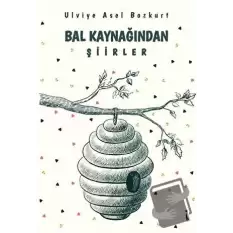 Bal Kaynağından Şiirler