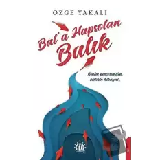 Bal’a Hapsolan Balık