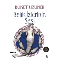 Balık İzlerinin Sesi