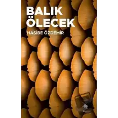 Balık Ölecek