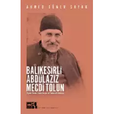 Balıkesirli Abdülaziz Mecdi Tolun