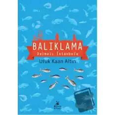 Balıklama Dalmalı İstanbula