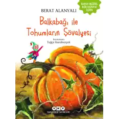 Balkabağı ile Tohumların Şövalyesi