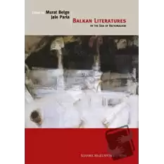 Balkan Literatures in The Era of Nationalism