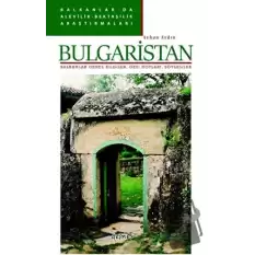 Balkanlar’da Alevilik-Bektaşilik Araştırmaları - Bulgaristan