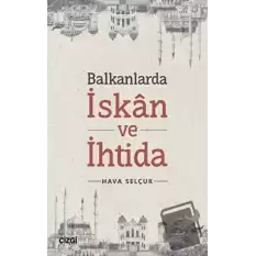 Balkanlarda İskan ve İhtida