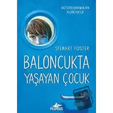 Baloncukta Yaşayan Çocuk