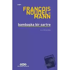 Bambaşka Bir Sartre