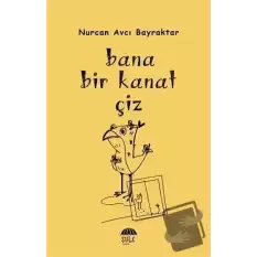 Bana Bir Kanat Çiz