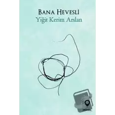 Bana Hevesli