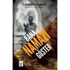 Bana Namazı Göster