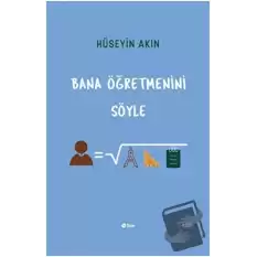 Bana Öğretmenini Söyle