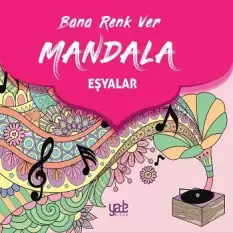 Bana Renk Ver Mandala-Eşyalar