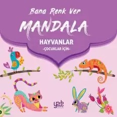 Bana Renk Ver Mandala-Hayvanlar (Çocuklar İçin)