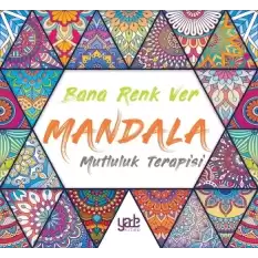 Bana Renk Ver - Mandala Mutluluk Terapisi