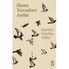 Bana Yarınları Anlat