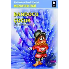 Bandocu Çocuk Ben Çocukken 2