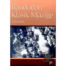 Bandodan Klasik Müziğe