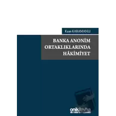 Banka Anonim Ortaklıklarında Hakimiyet