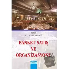 Banket Satış ve Organizasyonu