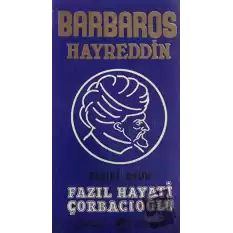 Barbaros Hayreddin - Tarihi Oyun