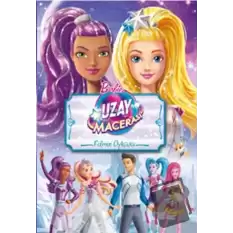 Barbie Uzay Macerası - Filmin Öyküsü