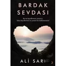 Bardak Sevdası