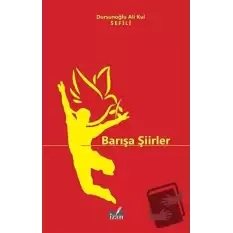 Barışa Şiirler