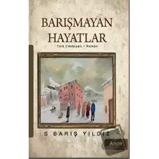 Barışmayan Hayatlar