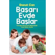 Başarı Evde Başlar