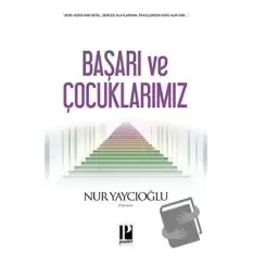 Başarı ve Çocuklarımız