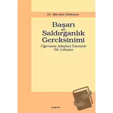 Başarı ve Saldırganlık Gereksinimi