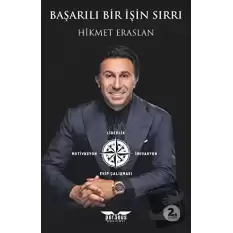 Başarılı Bir İşin Sırrı