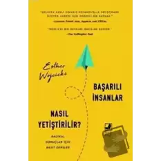 Başarılı İnsanlar Nasıl Yetiştirilir?