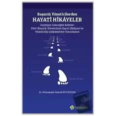 Başarılı Yöneticilerden Hayati Hikayeler