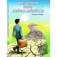 Başarının Sırrı Değerlerimizde