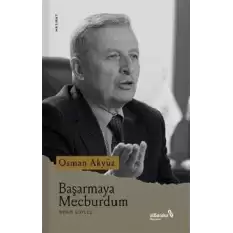 Başarmaya Mecburdum