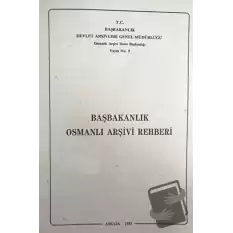 Başbakanlık Osmanlı Arşivi Rehberi