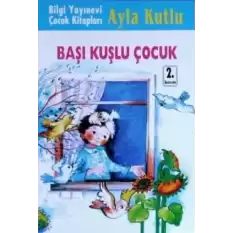 Başı Kuşlu Çocuk