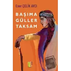 Başıma Güller Taksam