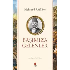 Başımıza Gelenler