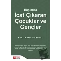 Başımıza İcat Çıkaran Çocuklar ve Gençler