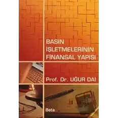 Basın İşletmelerinin Finansal Yapısı