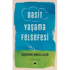 Basit Yaşama Felsefesi